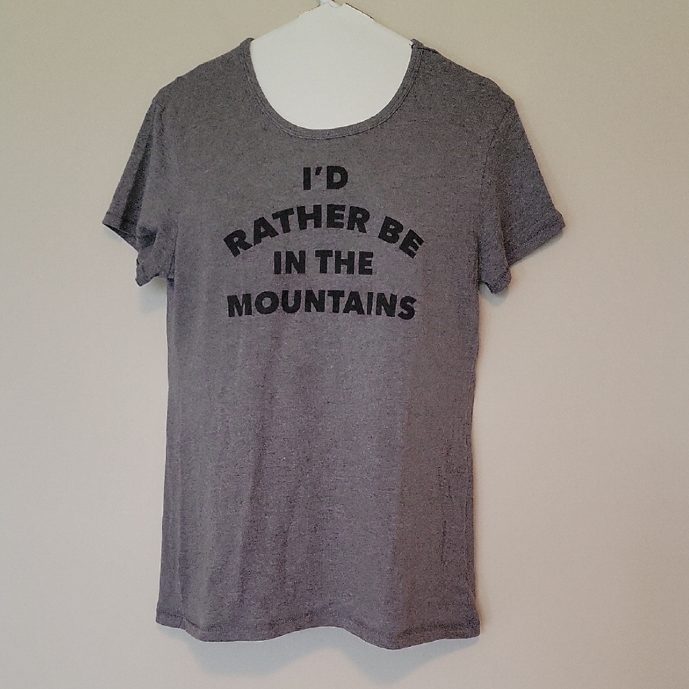Gray Short Sleeve Tee - "I'd Rather Be in the Mountains"